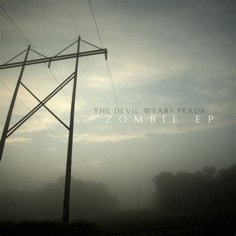 the devil wears prada band zombie ep 2|devil wears prada zombie lyrics.